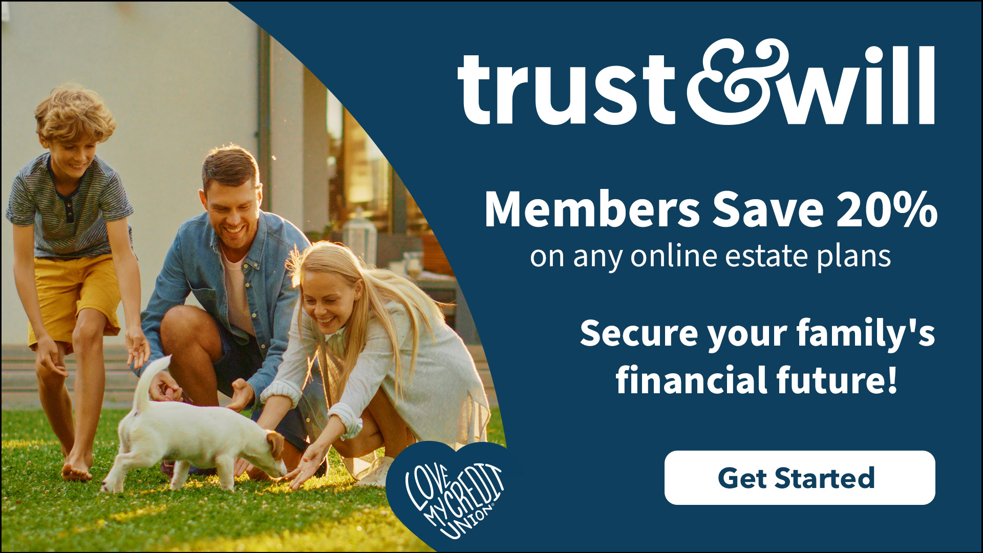 photo of family with a small dog, trust&will logo advertisement with text "Members Save 20% on any online estate plans" with a Get Started button linked to trust&will site